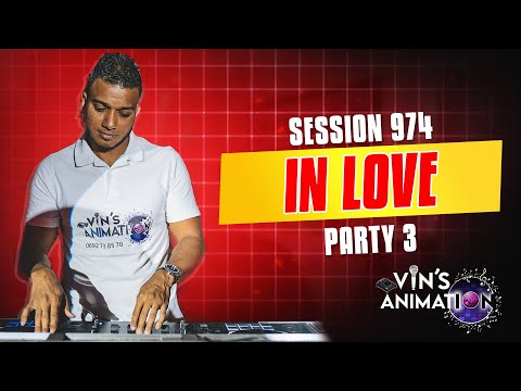 DJ Vin's - Session 974 in love Party 3  [Vin's Animation]