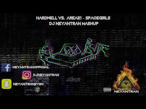 Hardwell Vs. Area21 – SpaceGirls (DJ Neyantran Mashup)