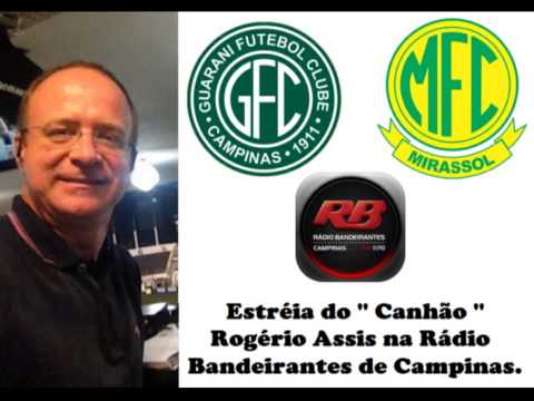 Guarani 3 x 1 Mirassol - ''Série A2'' ( Estréia de Rogério Assis na Rádio Bandeirantes ) 07/02/15