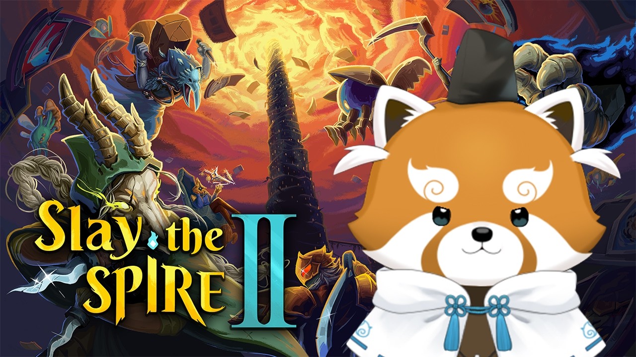 【Slay the Spire2】久々に塔を登る【赤熊猫行燈/CHUMPLANET 】