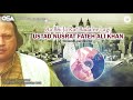 Aa Bhi Ja Rut Badalne Lagi Ustad Nusrat Fateh Ali Khan Complete Version OSA Worldwide
