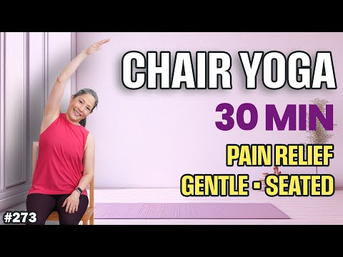 30-Min Chair Yoga for Pain Relief | Gentle Seated Stretch & Flexibility