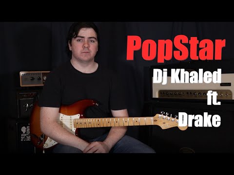 Popstar - DJ Khaled ft. Drake | Chords | How to Play | Guitar Lesson