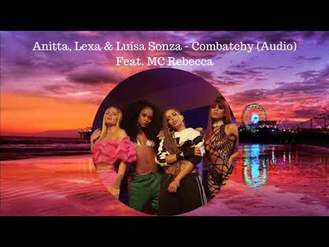 Anitta, Lexa, Luísa Sonza, Mc Rebecca - Combatchy