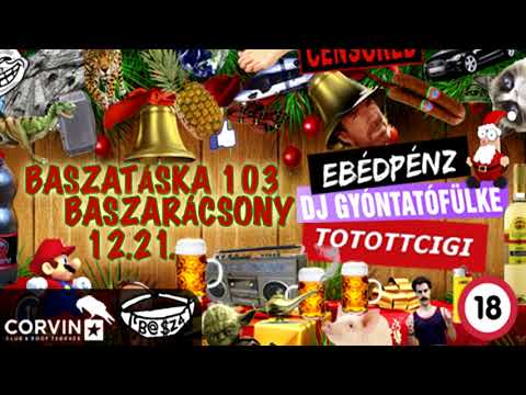 DJ Tőtöttcigi - Baszarácsony