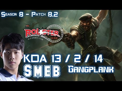 KT Smeb GANGPLANK vs TRYNDAMERE Top - Patch 8.2 KR Ranked