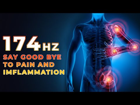 174 Hz Complete Inflammation & Pain Healing Frequencies | Get Rid of Pain & Inflammation Instantly