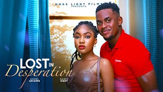 LOST IN DESPERATION |ANGEL UNIGWE, SAMIE ONOT, 2024 NOLLYWOOD MOVIE LOST IN DESPERATION |ANGEL UNIGWE, SAMIE ONOT, 2024 NOLLYWOOD MOVIE