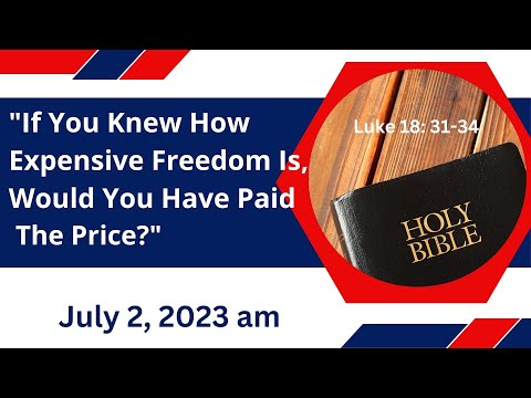 " If You Knew How Expensive Freedom Is Would you Have Paid The Price?" | Southwest Christian Church