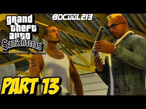 Grand Theft Auto San Andreas Definitive Edition Gameplay Walkthrough Part 13 - PC 4K 60FPS