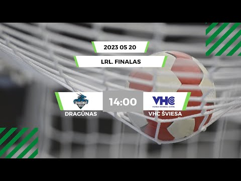 LRL. Finalas. Klaipėdos „Dragūnas“ - Vilniaus VHC „Šviesa“