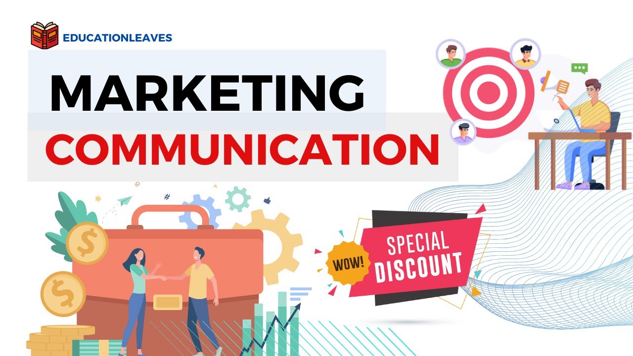 What is Marketing Communication? | Components, Process, and Importance Of Marketing Communication