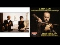 Caravan violin-Artash Terzian,piano-Zozefina ...