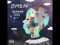 Omen - Zion 𝕊𝕝𝕠𝕨𝕖𝕕 ℝ𝕖𝕧𝕖𝕣𝕓