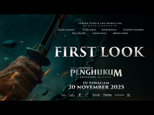 FIRST LOOK FILEM PENGHUKUM : NUSANTARA ASSASSIN