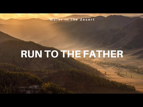 Run To The Father - Cody Carnes (Lyrics)