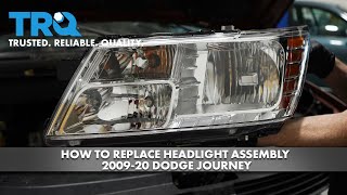 How to Replace Headlight 2009-20 Dodge Journey