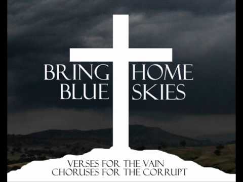 Bring Home Blue Skies - Disciple, Bringer Of War