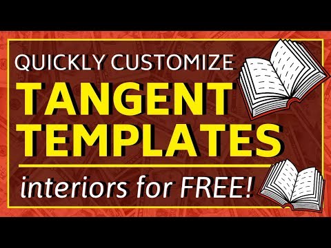 Fastest Way To Quickly Customize a Tangent Templates...