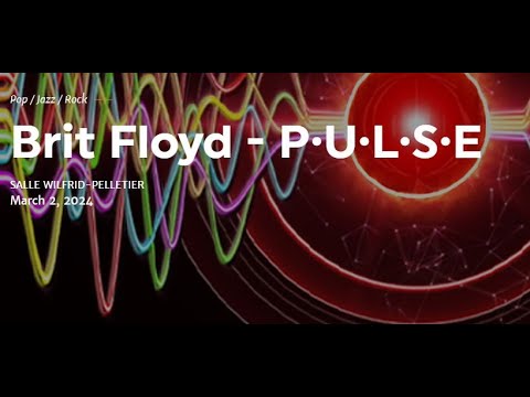 Brit Floyd - Live at Salle Wilfrid Pelletier, Montreal, Quebec (03-02-2024) Full Show Audio