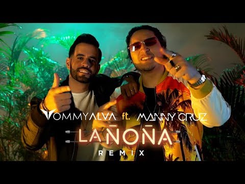 Tommy Alva feat. Manny Cruz - La Ñoña (Remix) (Video Oficial)