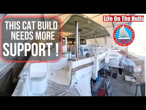 Supporting the Hard Top - Complete Catamaran Build Ep266