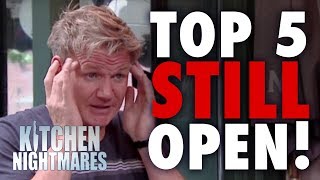 TOP 5 Restaurants That Are Still Open | Kitchen Nightmares