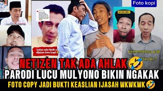 Download lagu NETIZEN TAK ADA AHLAK🤣‼️PARODI LUCU MULONO BIKIN NGAKAK‼️FOTO COPY JADI BUKTI KEASLIAN IJAZAH 🤣❓ mp3