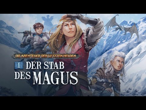 Die Abenteuer der Letzten Helden - 1 - Der Stab des Magus
