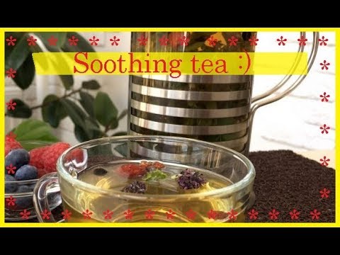 Soothing tea / Bon Appetit