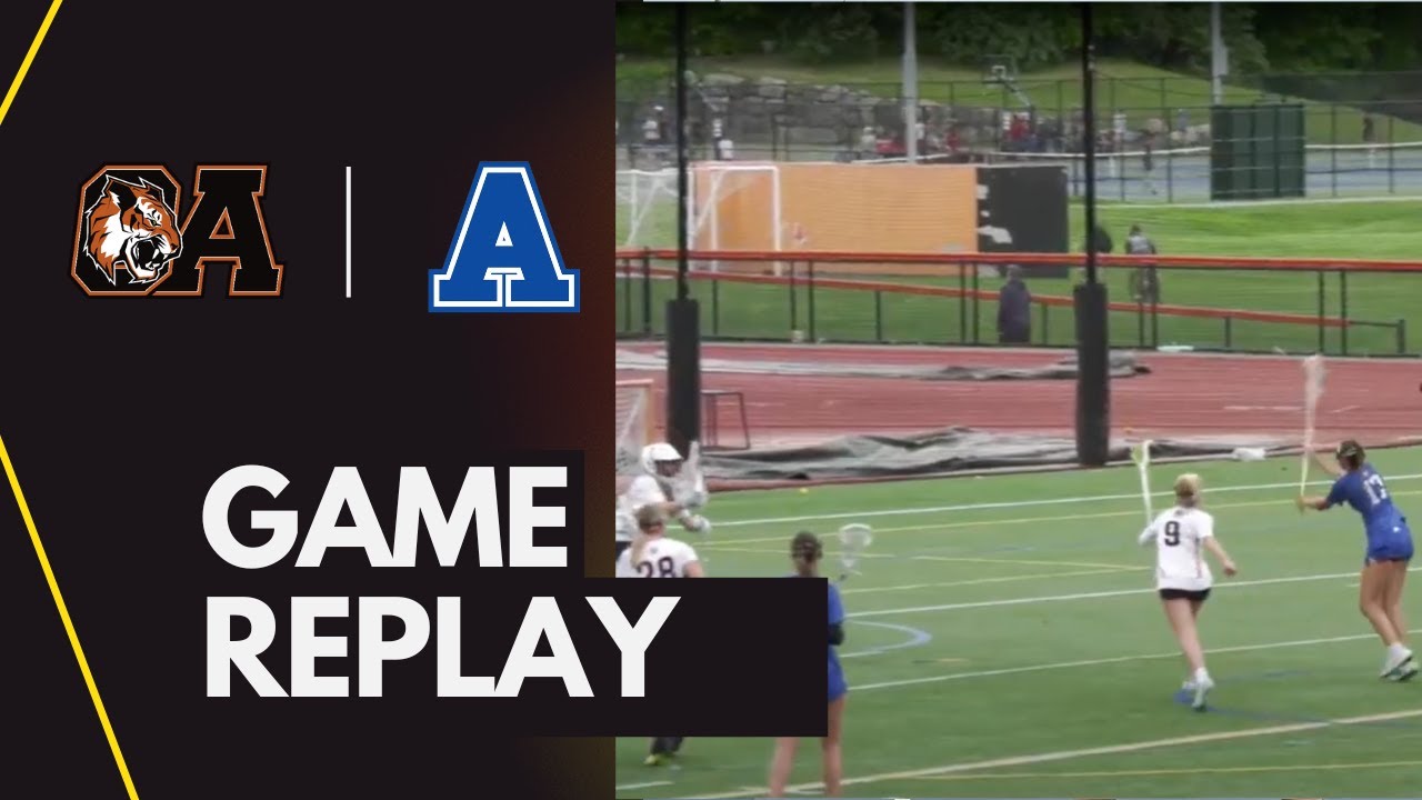 OA Girls Lacrosse vs Attleboro 5/19/25