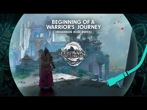 The Sound of Cantha: End of Dragons Remixed: Beginning of a Warrior's Journey (Rhiannon Roze Remix)