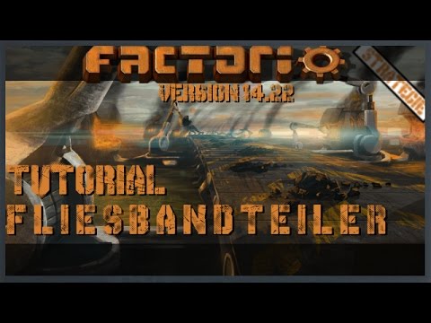 Factorio [Version 0.14.22/Deutsch] Tutorial: Netzwerkschaltung: Fließbandteiler