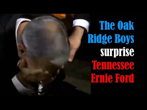 THE OAK RIDGE BOYS surprise TENNESSEE ERNIE FORD