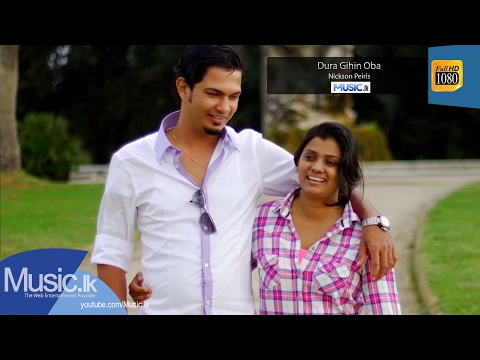 Dura Gihin Oba - Nickson Peiris