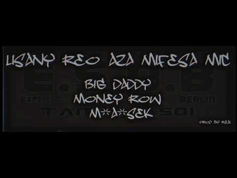 Lisany Reo Aza Mifesa Mic ___ Big Daddy x Money Row x M.a-Sek (Official Audio) Prod. Real