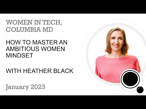How to Master an Ambitious Women Mindset with Heather Black