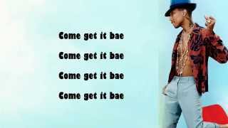 Pharrell Williams - Come Get It Bae - ft Miley Cyrus ( Lyrics )