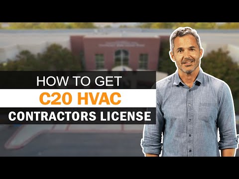 How To Get C20 HVAC Contractors License