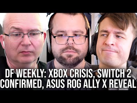 DF Direct Weekly #162: Xbox Studio Shutdown Crisis, Switch 2 Confirmed, ROG Ally X Specs Reaction