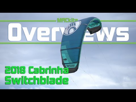 2018 Cabrinha Switchblade Overview