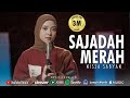 SAJADAH MERAH QOSIDAH NISSA SABYAN