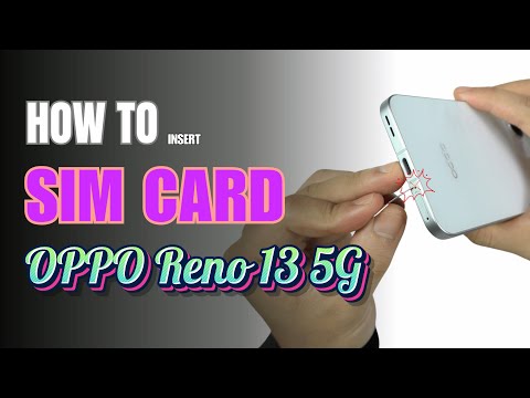 How to Install a SIM Card to Oppo Reno 13 5G