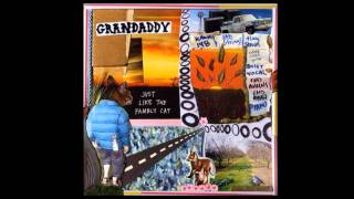 Grandaddy - Oxygen-Aux Send