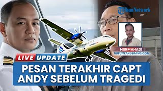 Pesan Terakhir Pilot Pesawat ATR 42-500 sebelum Alami Kecelakaan di Maros
