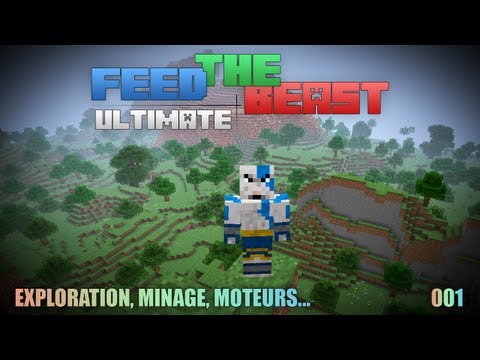 Let's Play FTB Ultimate 001 - Exploration, Minage, Moteurs...