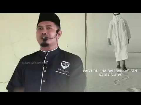 Pag Urul ha Balibakkas Sin Nabiy s.a.w | kah Sheikh Hayder ab.Buddin