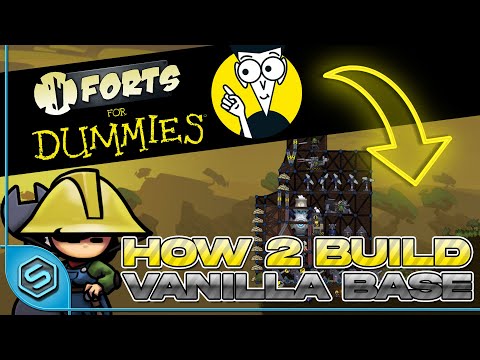 [Tutorial] Basic build for Vanilla bases + in base Howitzer!! - Forts RTS