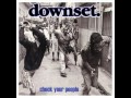 DOWNSET - Check Your People 2000 [FULL ALBUM ...