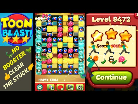 Toon blast level 8472 🦕No Booster✨🏃